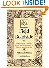 Book of Field & Roadside: Open-Country Weeds, Trees, and Wildflowers of Eastern North America