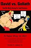 David vs. Goliath: Guerilla Media Buying for Small Business, A New Way to Win