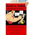 David vs. Goliath: Guerilla Media Buying for Small Business, A New Way to Win by Ronald D. Geskey and Sr.