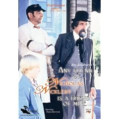 Any Friend of Nicholas Nickleby Is a Friend of Mine
