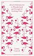 Alice's Adventures in Wonderland and Through the Looking Glass (Penguin Classics)