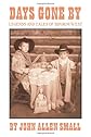 Days Gone By: Legends and Tales of Sipokni West