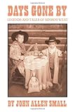 Days Gone By: Legends and Tales of Sipokni West
