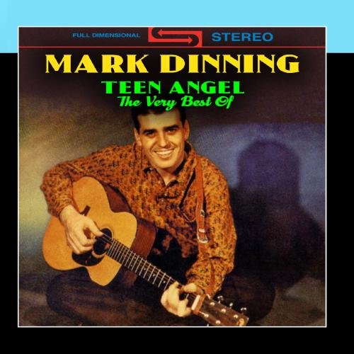 Mark Dinning - Greatest Hits - Zortam Music