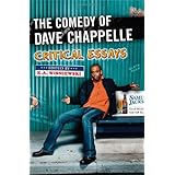 the comedy of dave chappelle critical essays