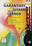 Produkt-Bild: Garantiert Gitarre lernen (mit DVD): Mit DVD und Internet Unterst&uuml;tzung. Akkorde, Rhythmen, Songs erfolgreich lernen ohne Vorkenntnisse f&uuml;r Anf&auml;nger und Wiedereinsteiger mit Internet Unterst&uuml;tzung