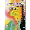 Garantiert Gitarre lernen (mit DVD): Mit DVD und Internet Unterst�tzung. Akkorde, Rhythmen, Songs erfolgreich lernen ohne Vorkenntnisse f�r Anf�nger und Wiedereinsteiger mit Internet Unterst�tzung