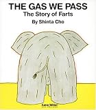 Gas We Pass: The Story of Farts