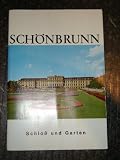Schonbrunn: SchloB und Garten