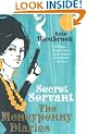 Secret Servant: The Moneypenny Diaries