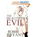 THE BEAUTIFUL EVIL