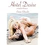 Hotel Desire - erotischer Roman von Emma Schneider