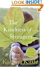 The Kindness Of...