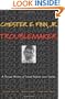 Troublemaker: A Personal History of School Reform since Sputnik