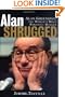 Alan Shrugged: Alan Greenspan, the World's Most Powerful Banker