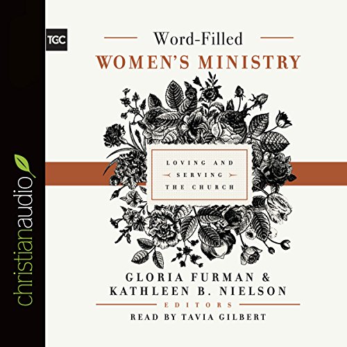Download Word-Filled Women's Ministry: Loving and Serving the Church