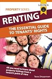 Renting: The Essential Guide To Tenants' Rights: All you need to know about property lettings from a tenant's point of view (Lawpack Property Series)