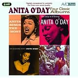 Four Classic Albums: Anita Sings the Most/the Lady Is a Tramp/An Evening With Anita O'day/Anitaby Anita O'Day