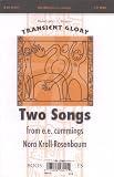 Two Songs from e.e. cummings (for SS chorus, clarinet in B flat, and piano) (Francisco J. Núñez "Transient Glory", M-051-47489-9)