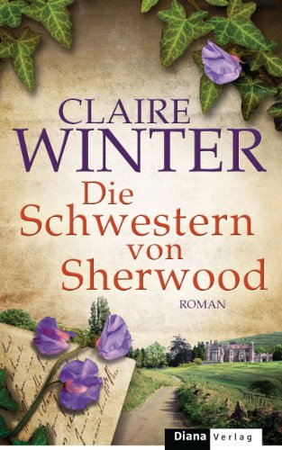 Die Schwestern von Sherwood: Roman (German Edition)