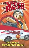 Most Dangerous Race, The #5 (Speed Racer)