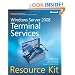 Windows Server� 2008 Terminal Services Resource Kit