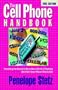 The Cell Phone Handbook