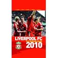 Liverpool FC the Official Guide 2010 by Ged Rea and Dave Ball 