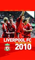 Liverpool FC the Official Guide 2010