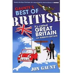 Gaunty's Best of British: It's Called Great Britain, Not Rubbish Britain