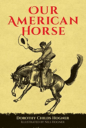 Our American Horse (Dover Science Books for Children)