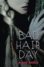 Bad Hair Day