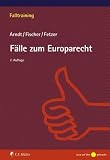 Produkt-Bild: F&auml;lle zum Europarecht: 20 F&auml;lle mit L&ouml;sungen