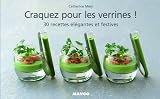 Craquez pour les verrines