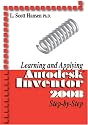 Learning and Applying Autodesk Inventor 2008 Step-by-step (2007-2008) (2007-2008) (2007-2008)
