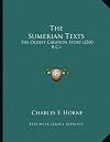 The Sumerian Texts: The Oldest Creation Story (2500 B.C.)