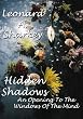 Hidden Shadows: An Opening to the Windows of The Mind
