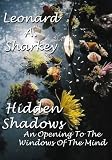 Hidden Shadows: An Opening to the Windows of The Mind