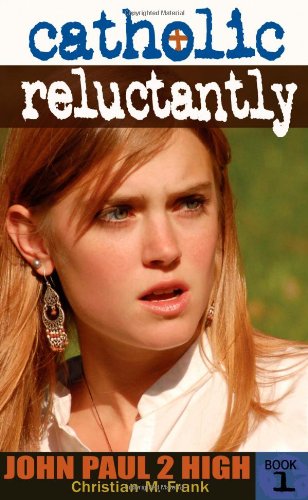 Catholic, Reluctantly (John Paul 2 High)
