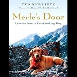 Merle's Door: Lessons from a Freethinking Dog (Unabridged)