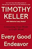 Every Good Endeavor