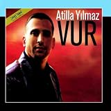 Vur by Atilla Yilmaz