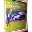 How to Buy and Sell Cars on eBay: Log on now, drive away... by  Adam Ginsberg
