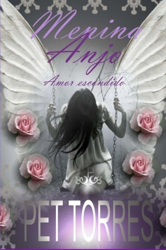 Menina anjo: Amor escondido (Portuguese Edition)