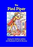 The Pied Piper : (a play for children)