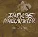 Anklicken zum Vergrößeren: Impulse manslaughter - Live at Wfmu (Audio CD)