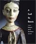 A Land So Remote : Religious Art of New Mexico 1780-1907