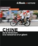 Achat livre Histoire : Chine : De la révolution à naissance dun géant