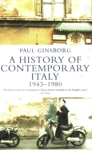 City Travel Guides Discounted  Books : A History of Contemporary Italy: Society and Politics: 1943-1988 (Penguin History)
