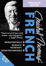 Michel Thomas Advanced Review Course: French (Michel Thomas Series)